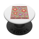 Valentine's Day Tell Your Friends You Love Them PopSockets Adhesive PopGrip