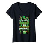 Womens Lucky and born on Saint Patricks. Coincidence? I think not V-Neck T-Shirt