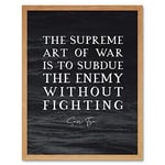 Artery8 Slate Inspiring Quote Sun Tzu Art of War Subdue Enemy Without Fighting Art Print Framed Poster Wall Decor 12x16 inch