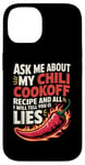 Coque pour iPhone 14 Demandez-moi sur ma recette de cuisson au chili et tout ce que je vais vous dire