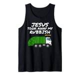 Jesus Took Away My Rubbish, Bin Lorry, Church Pastor Funny Tank Top