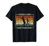 Father & Son Best Team Ever Sons Matching Dad Father Son T-Shirt