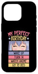 Coque pour iPhone 16 Pro My Perfect Birthday Wake Up Turn 14 Montre Anime Go To Bed