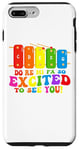 Coque pour iPhone 7 Plus/8 Plus Do Re Mi Fa So Excited To See You Music Teacher Appréciation