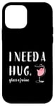 Coque pour iPhone 12 mini Buveur amusant pour amateurs de vin rose avec inscription « I Need a Huge Glass of Wine »