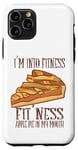 iPhone 11 Pro I'm Into Fitness Fit' Ness Apple Pie In My Mouth Apple Pie Case