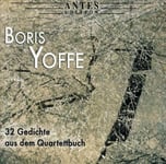 Yoffe, Kopatschinskaja, Kobyliansky, Spitze  32 Poems From Book Of Quartett  CD