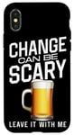 iPhone X/XS Bartender Mixologist Change Can Be Scary Leave It With Me Case