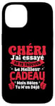 Coque pour iPhone 14 Chéri J'ai Essayé De Te Trouver Cadeau Saint Valentin Amour