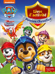 La Pat' Patrouille - Livre d'activités - Mission chevaliers (Broché)