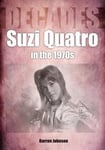 Suzi Quatro in the 1970s (Decades)