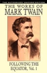 Wildside Press Twain, Mark Following the Equator, Vol.1: The Authorized Uniform Edition