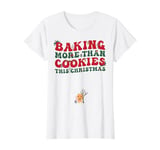 Baking More Than Cookies This Christmas Pregnancy Reveal T-Shirt