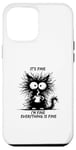 Coque pour iPhone 12 Pro Max Cute Black Cat It's Fine I'm Fine Everything Is Fine Funny