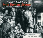 Currende, Amaryllis Dieltiens, Erik Van Nevel, Gemma Jansen, Marina Smolders, Patrick Debrabandere, Paul Mertens, Sarah Van Mol  Cantatas &amp; Motets  CD