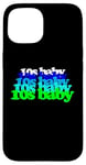 iPhone 15 10s BABY 2010s birthday born tens twenty teens SON DAUGHTER Case