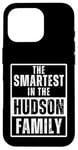 iPhone 16 Pro Smartest in the Hudson Family Case