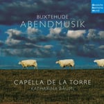 Capella De La Torre, Katharina Bäuml  Abendmusik / Evening Music  Buxtehude, Tunder, Grabbe  CD