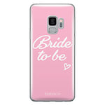 Babaco ERT Group Coque de téléphone Portable pour Samsung S9 Original et sous Licence Officielle Motif Bride to be 001 Parfaitement adapté à la Forme du téléphone Portable, Coque en TPU