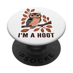 I'm A Hoot, Owl Pun Sarcastic Jokes Sayings PopSockets Adhesive PopGrip