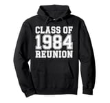 Class of 1984 Reunion Back to School Alumni Gift Pullover Hoodie