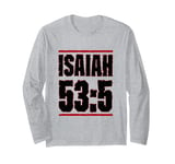 Isaiah 53 Chapter Christians Back to the Word of Bible Long Sleeve T-Shirt