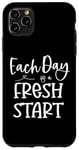 Coque pour iPhone 11 Pro Max Inspirational Every Day Fresh Start Motivational Optimiste