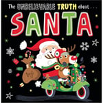 The Unbelievable Truth about Santa (häftad, eng)