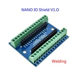 Welding Carte d'extension d'adaptateur de Terminal NANO IO V3.0, bouclier d'extension V1.O, plaque Simple pour Arduino AVR CH340