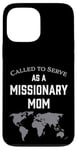 iPhone 13 Pro Max Called to Serve as a Missionary Mom Case