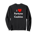 Fun Graphic-I Love Fortune Cookies Sweatshirt