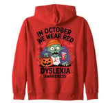 In October We Wear Red Zombie Dyslexia Awareness Halloween Zip Hoodie