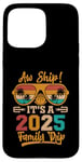 Coque pour iPhone 15 Pro Max Aw Ship It's A Family Trip : Croisière en famille Vintage 2025