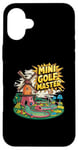 Coque pour iPhone 16 Plus Mini Golf Minigolf Minigolfer Golfeur pour Mini golfeur