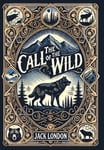 The Call of the Wild (Collector's Edition) (Laminated Hardback with Jacket)