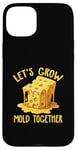 Coque pour iPhone 15 Plus Le meilleur film drôle et sarcastique « Let's Grow Mold Together »