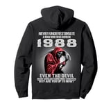 Never Underestimate A Man Who Was Born In 1988 ON BACK Pullover Hoodie