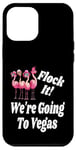 Coque pour iPhone 12 Pro Max Flock It We're Going To Vegas Girlfriend Getaway Matching