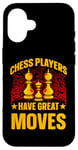 Coque pour iPhone 16 Les joueurs d'échecs ont de grands mouvements King Queen Checkmate Fun