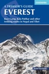 Everest: A Trekker's Guide: Base Camp, Kala Patthar, Gokyo Ri. Trekking routes in Nepal and Tibet 6th Revised edition