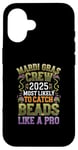 iPhone 16 Mardi Gras 2025 Most Likely To Catch Beads Like a Pro Case