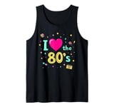 I Love The 80s 80s Clothes for Women and Men Tank Top