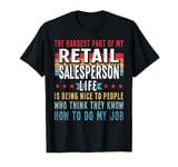 Funny Profession Quote Retail Salesperson T-Shirt