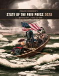 Project Censored&#039;s State of the Free Press 2025