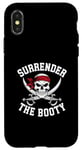 iPhone X/XS Surrender The Booty Pirate Skeleton Joke Festival Men Women Case