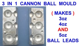 3 IN 1 CANNON BALL MOULD 3oz 4oz 5oz FOR SEA FISHING LINE QUICK DROP LEAD WEIGHT