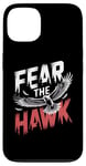 iPhone 13 Fear The HAWK T-Shirt HAWKS Case