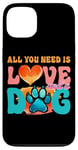 Coque pour iPhone 13 Tout ce dont vous avez besoin, c'est de l'amour et d'une empreinte de patte de chien