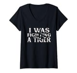 Womens I Was Fighting A Tiger Funny Surgery Recovery Get Well V-Neck T-Shirt