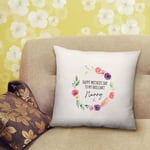 Mothers Day To My Brilliant Nanny Printed Cushion with Filled Insert-40cm x 40cm